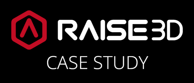 RAISE3D Case Study